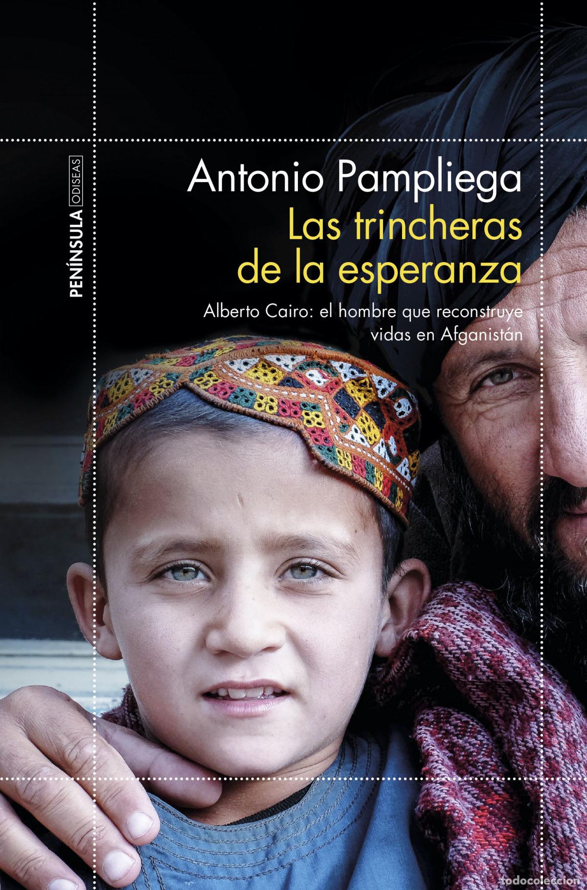 books: LAS TRINCHERAS DE LA ESPERANZA - Pampliega, Antonio