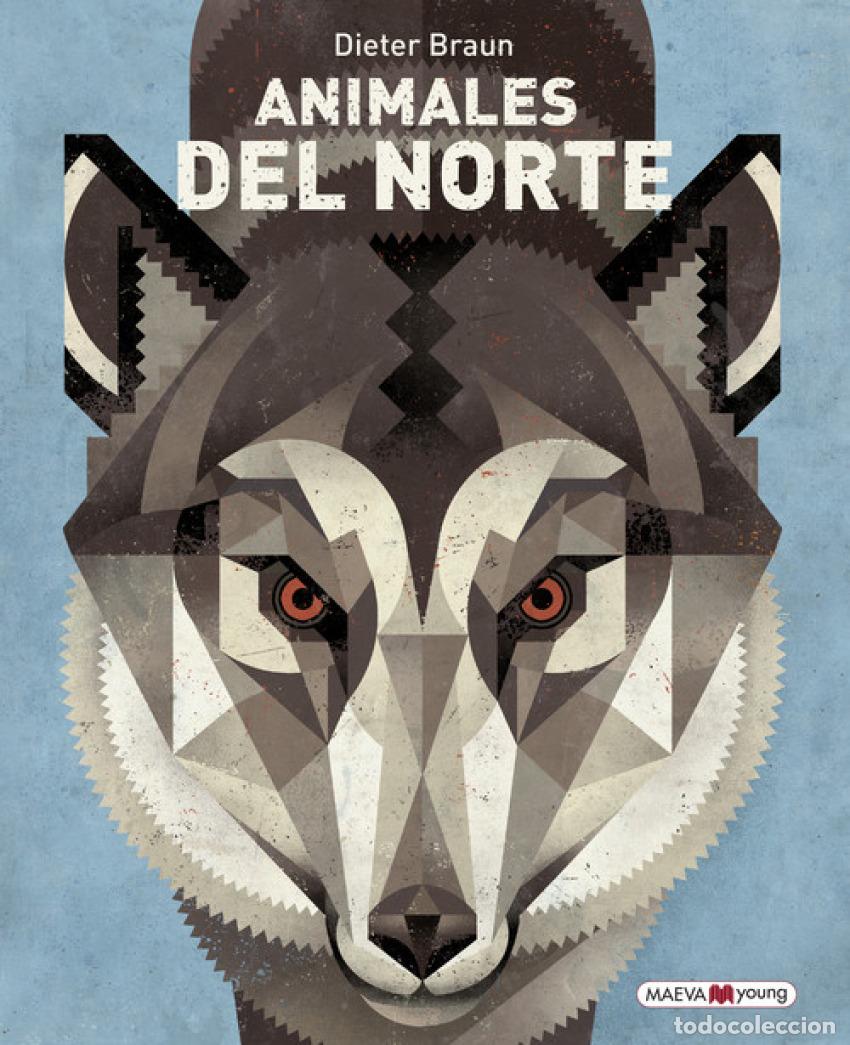 Libros: ANIMALES DEL NORTE - Dieter, Braun