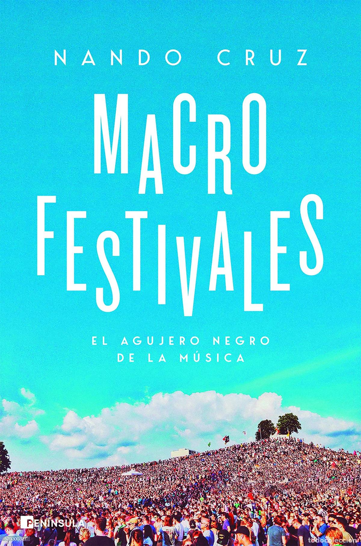Libros: MACROFESTIVALES - NANDO CRUZ