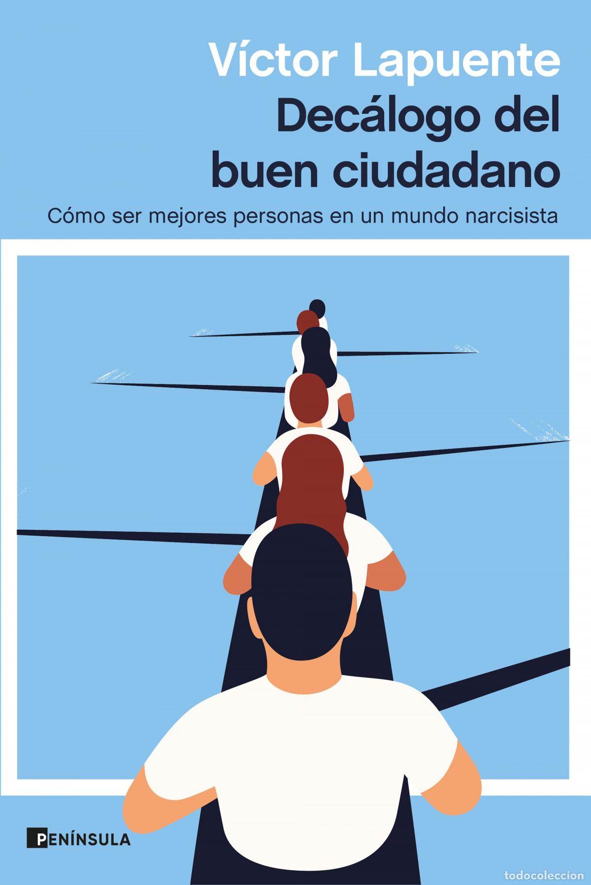 Libros: Dec&aacute;logo del buen ciudadano - Lapuente, V&iacute;ctor - Foto 1