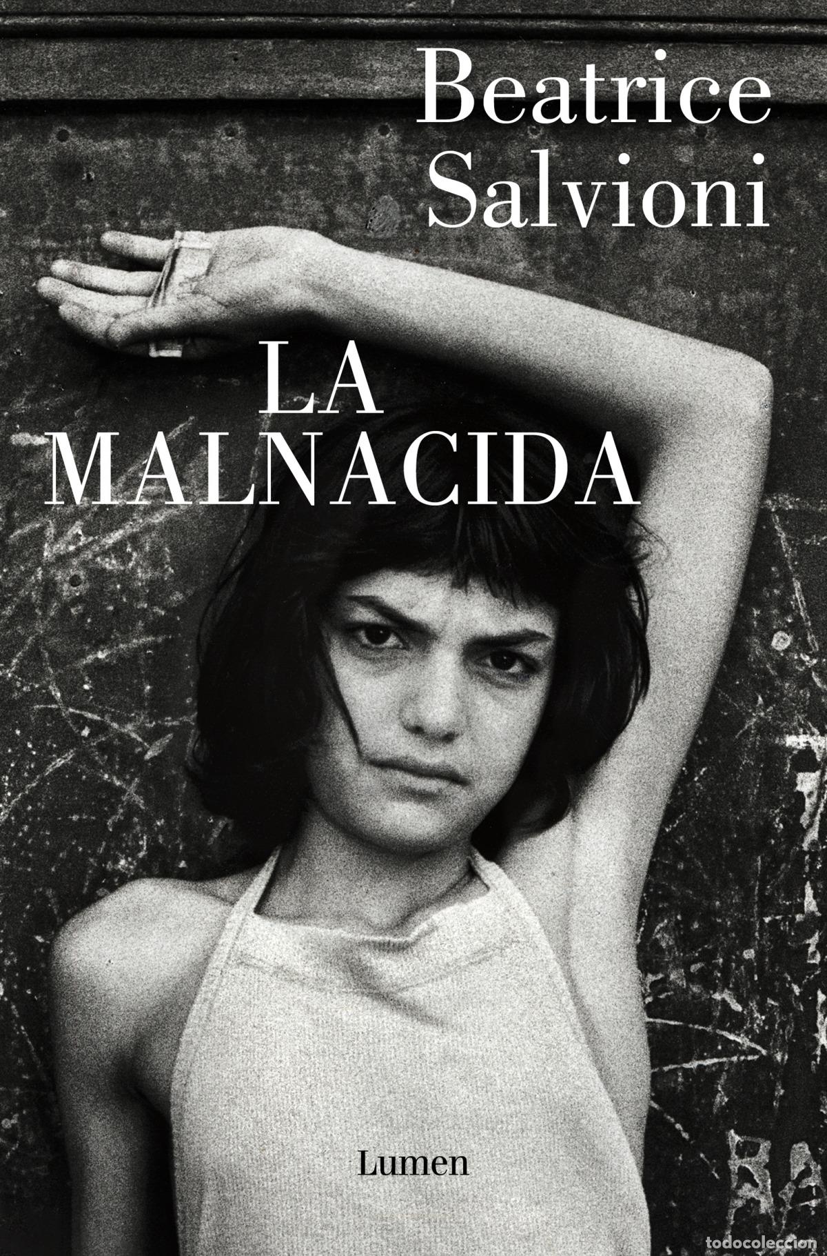 B&uuml;cher: LA MALNACIDA - SALVIONI, BEATRICE