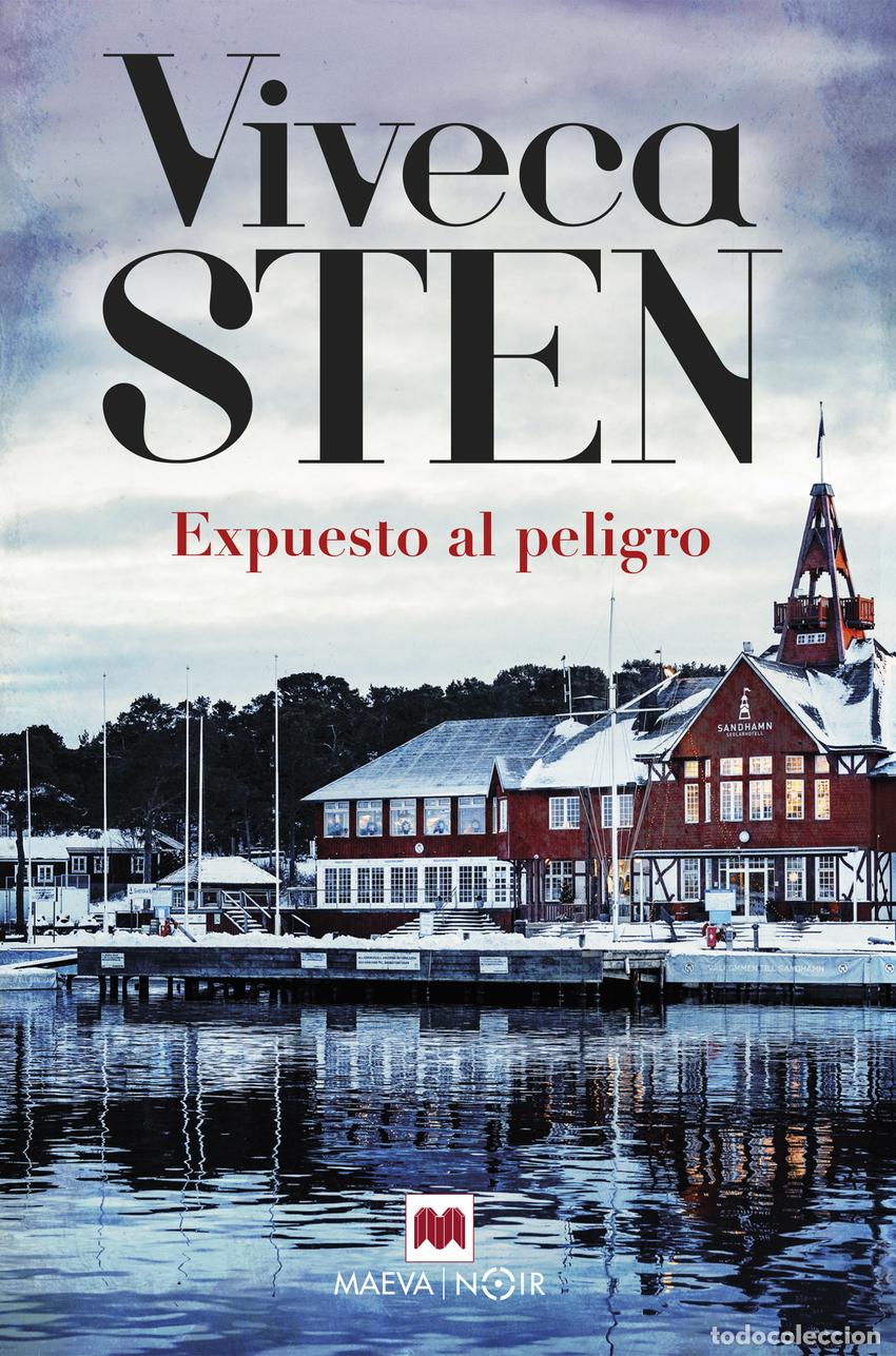 Libros: Expuesto al peligro - Sten, Viveca