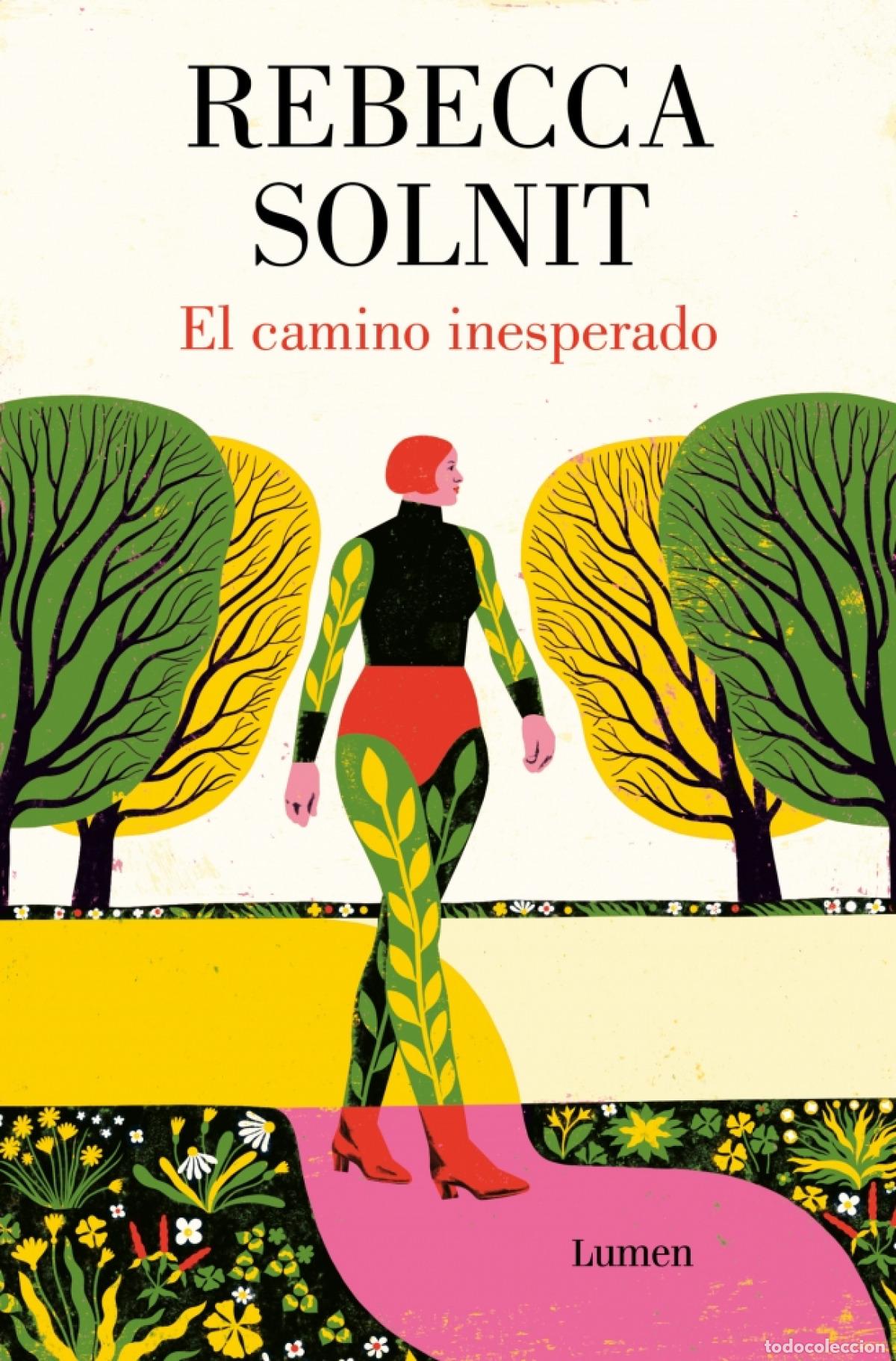 B&uuml;cher: El camino inesperado - Solnit, Rebecca