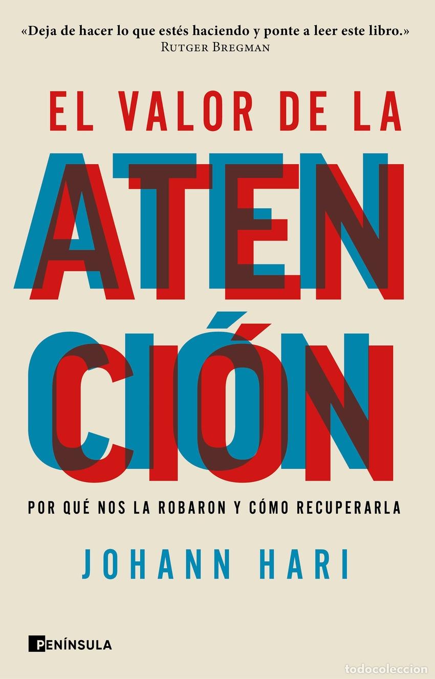Libros: El valor de la atenci&oacute;n - Hari, Johann - Foto 1