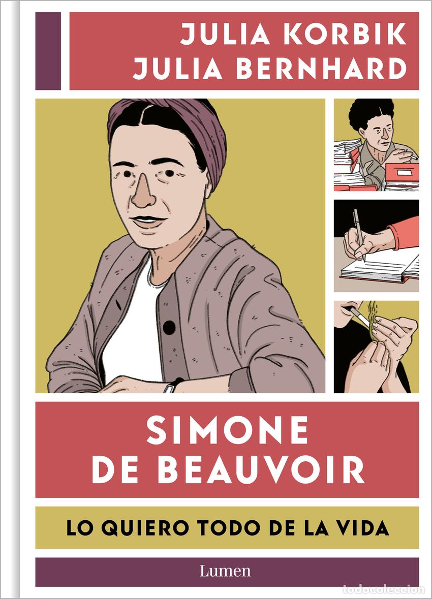 Livres: Simone de Beauvoir. Lo quiero todo de la vida - Korbik, Julia