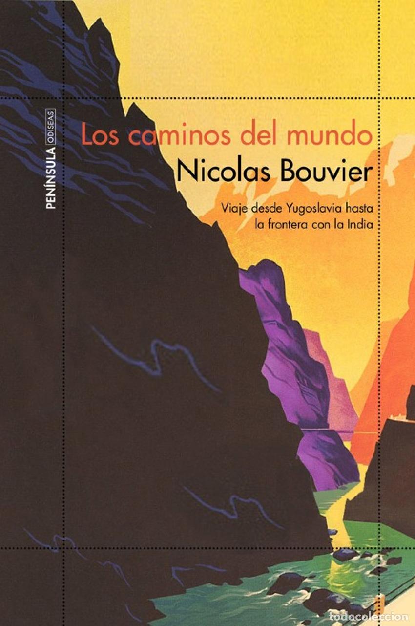 Libros: LOS CAMINOS DEL MUNDO - Bouvier, Nicolas - Foto 1