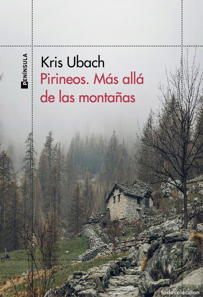 books: Pirineos. M&aacute;s all&aacute; de las monta&ntilde;as - Ubach, Kris