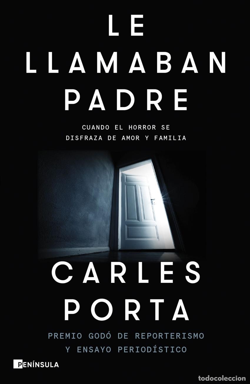 Libri di seconda mano: LE LLAMABAN PADRE - PORTA, CARLES