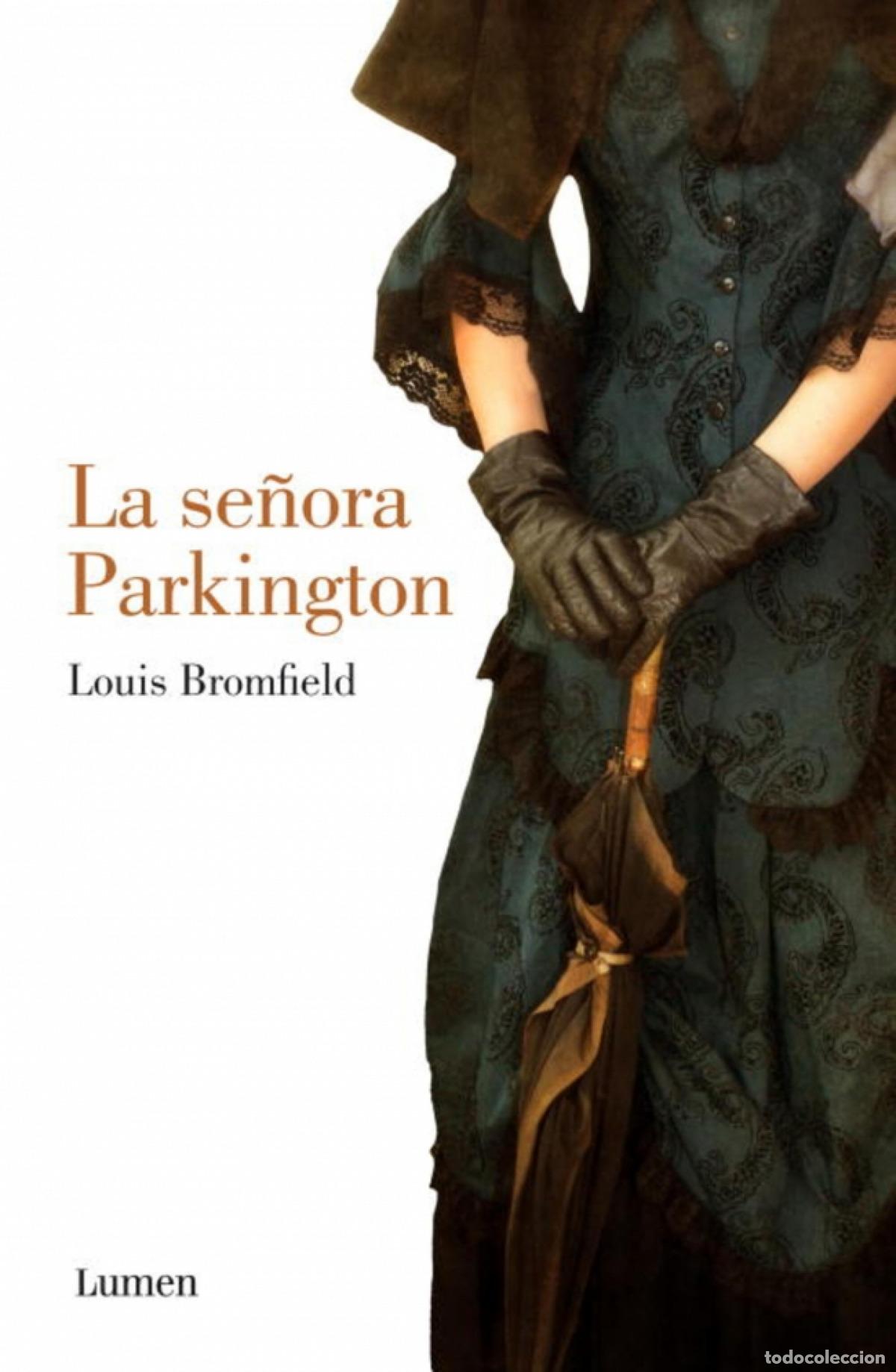 Libros: LA SE?ORA PARKINGTON - LOUIS BROMFIELD - Foto 1