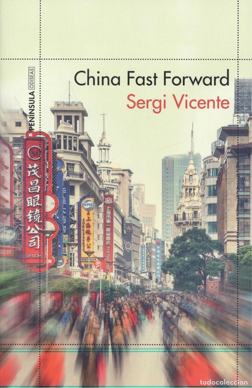 B&uuml;cher: CHINA FAST FORWARD - Vicente, Sergi