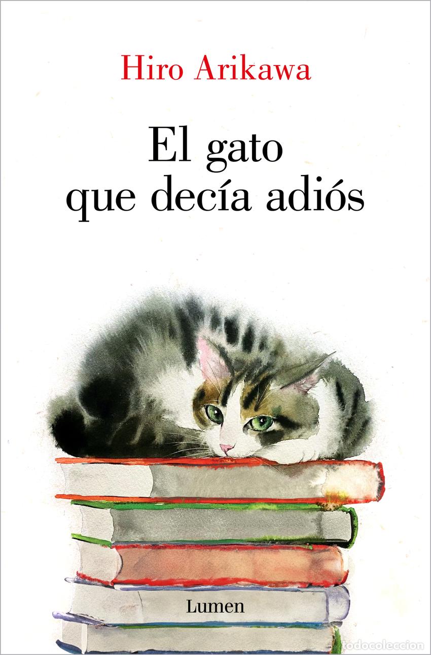 Libros: El gato que dec&iacute;a adi&oacute;s - Arikawa, Hiro - Foto 1