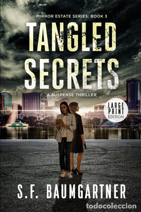 books: TANGLED SECRETS - S.F. BAUMGARTNER