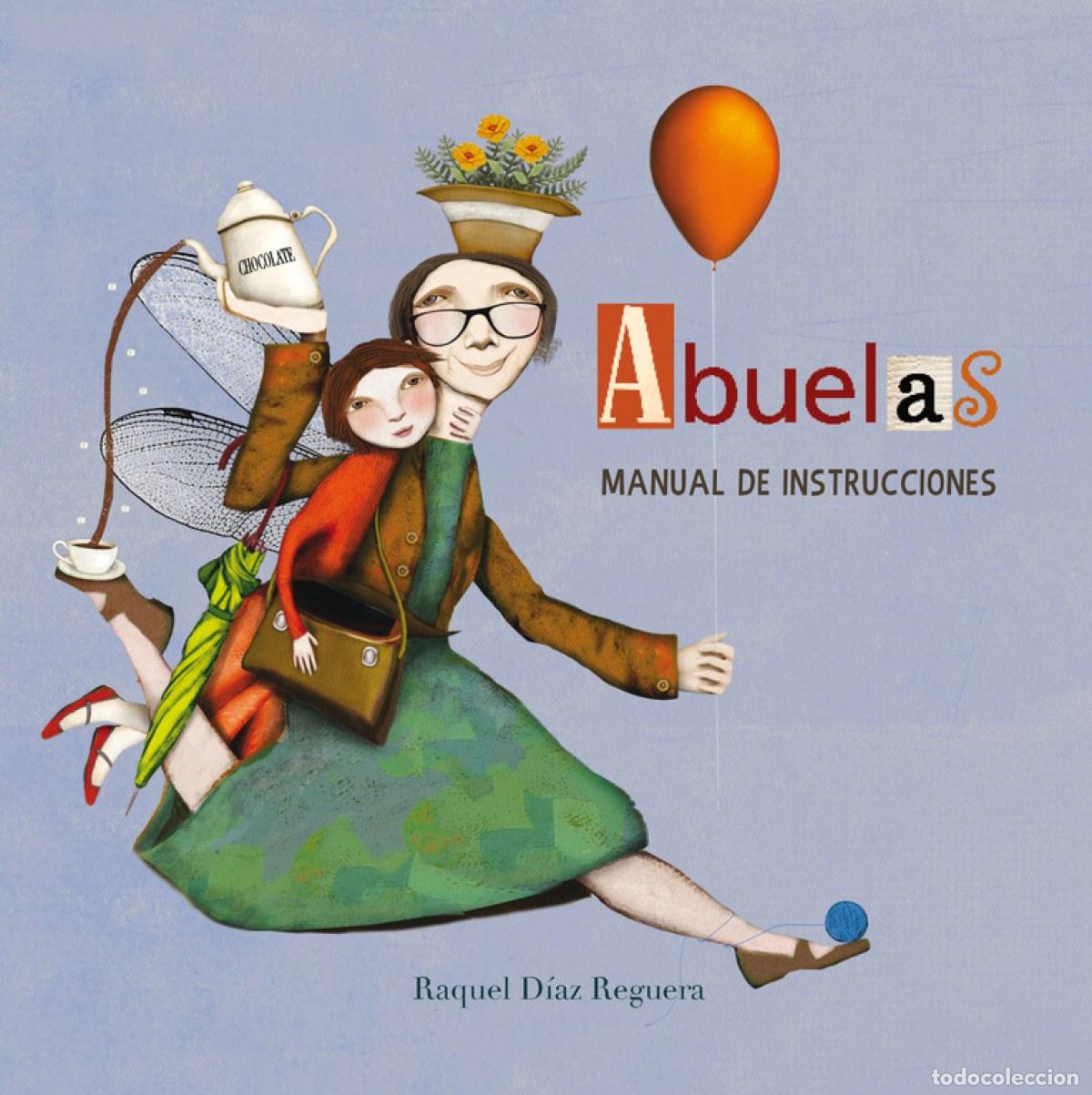 Libros: Abuelas - D&iacute;az Reguera, Raquel - Foto 1