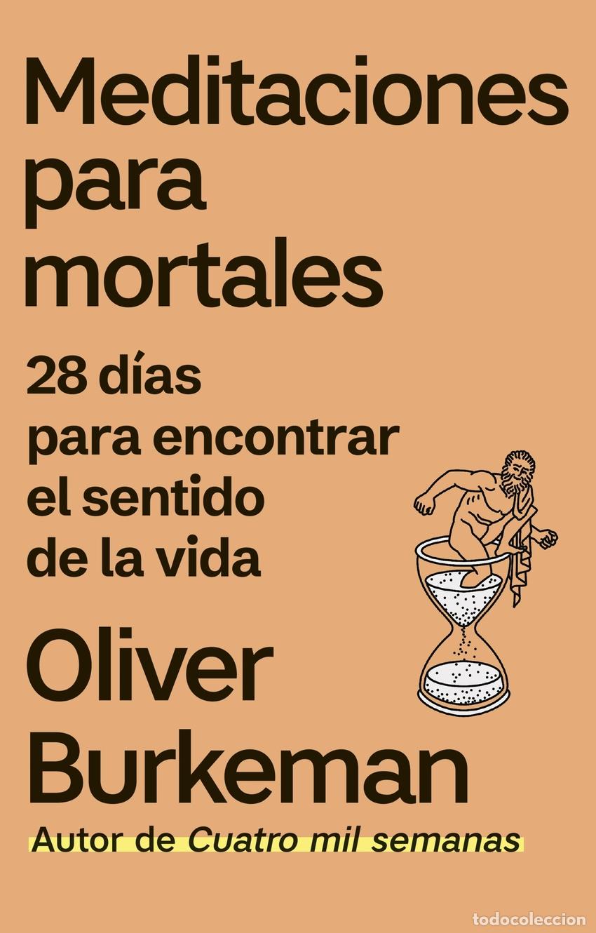Livros em segunda m&atilde;o: Meditaciones para mortales - Burkeman, Oliver