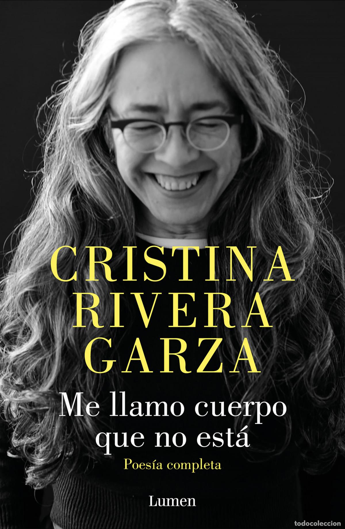 Livros em segunda m&atilde;o: Me llamo cuerpo que no est&aacute;. Poes&iacute;a completa - Rivera Garza, Cristina