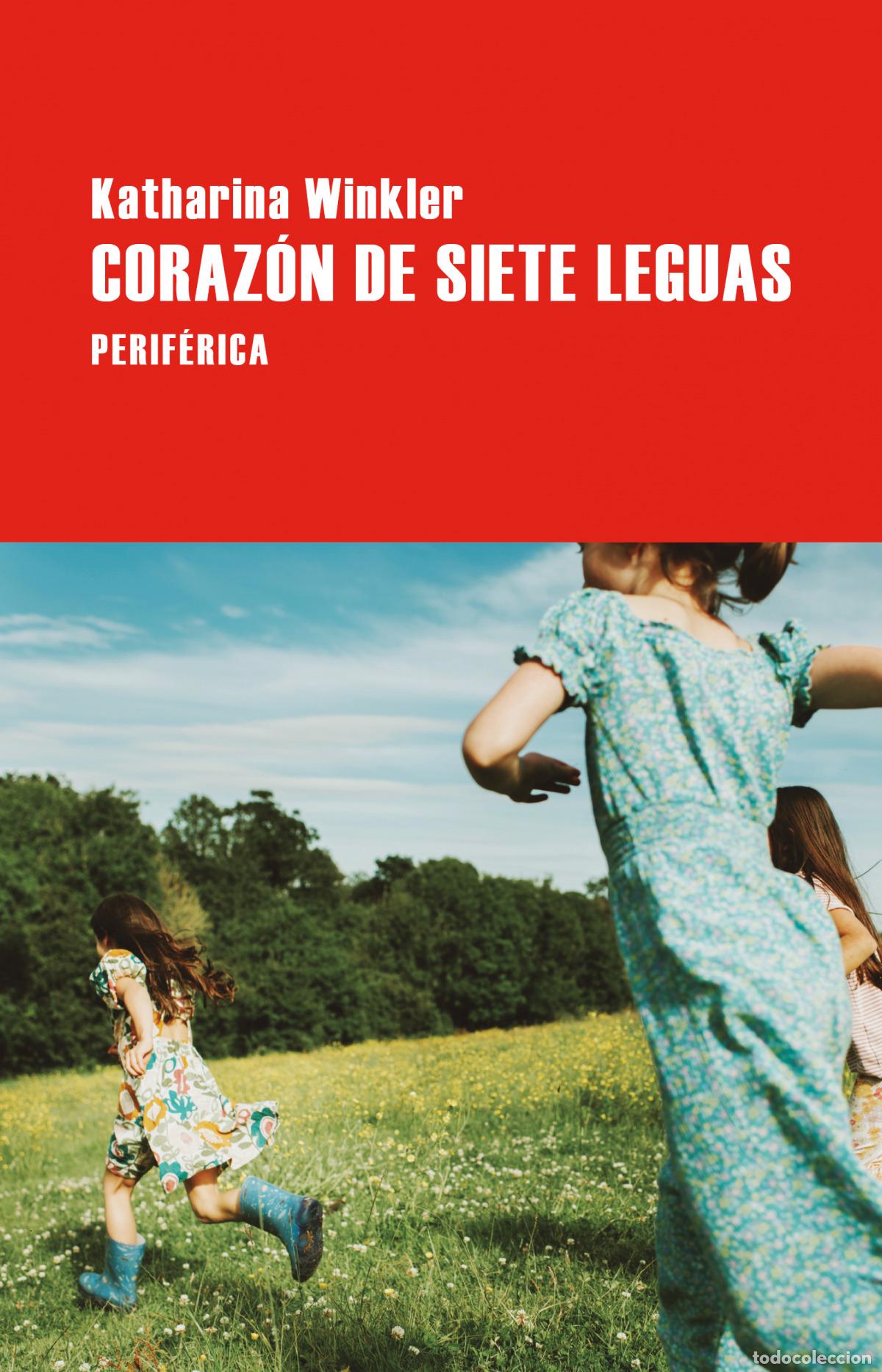 Libros: Coraz&oacute;n de siete leguas - Winkler, Katharina - Foto 1