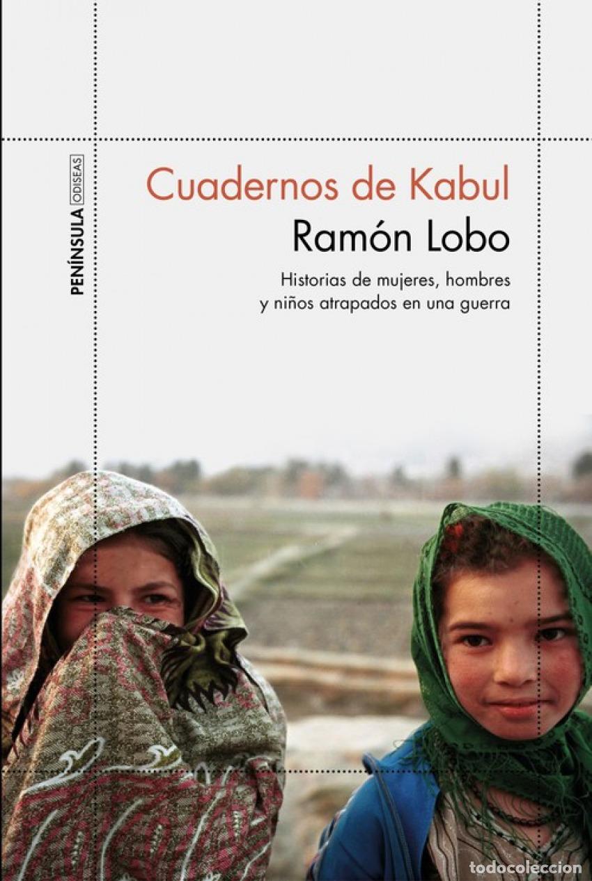 Livros em segunda m&atilde;o: CUADERNOS DE KABUL - Lobo, Ram&oacute;n
