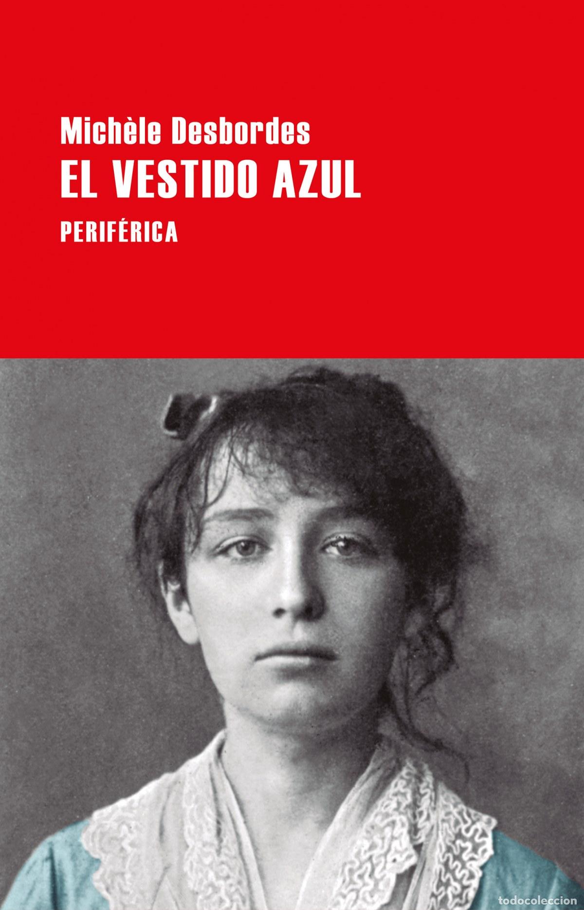 Libri di seconda mano: EL VESTIDO AZUL - Desbordes, Michele