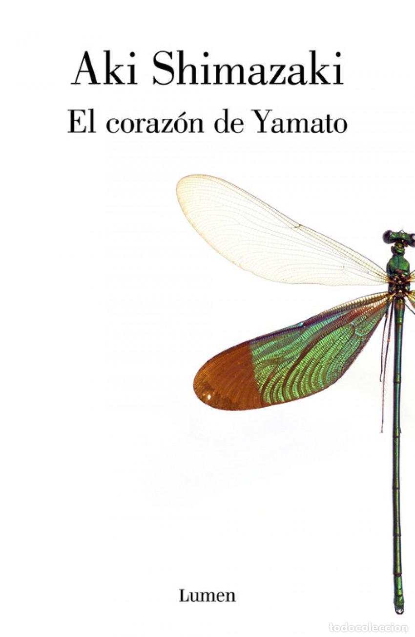 Libros: EL CORAZ&Oacute;N DE YAMATO - Shimazaki, Aki - Foto 1