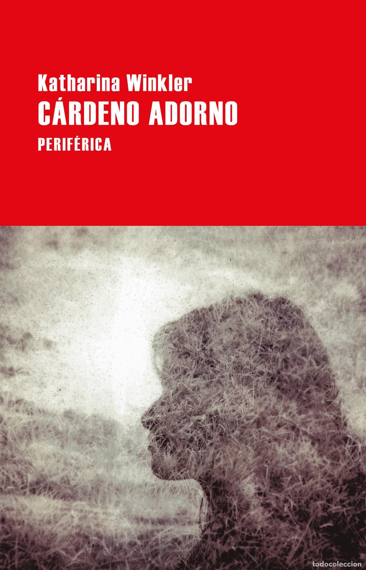 B&uuml;cher: C&Aacute;RDENO ADORNO - Winkler, Katharina