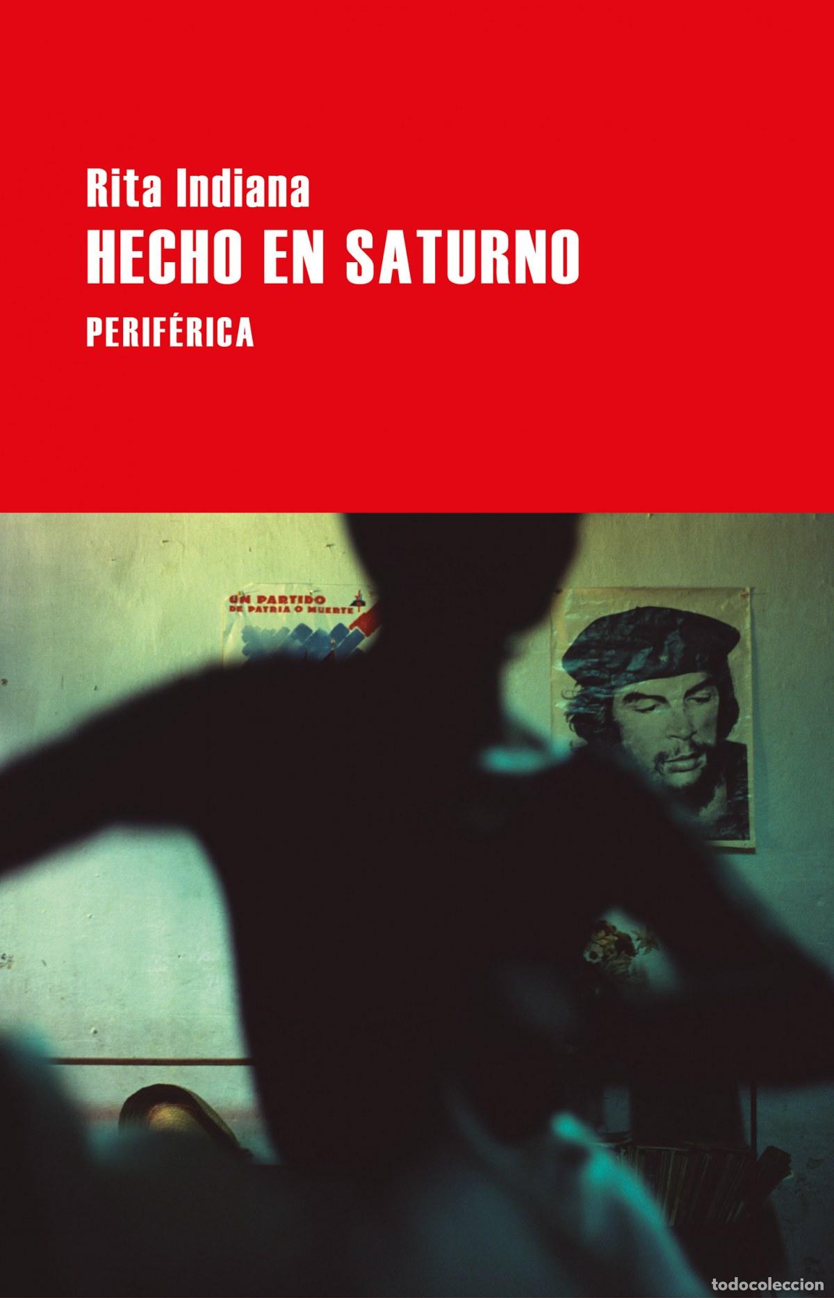 Libros: HECHO EN SATURNO - Indiana, Rita