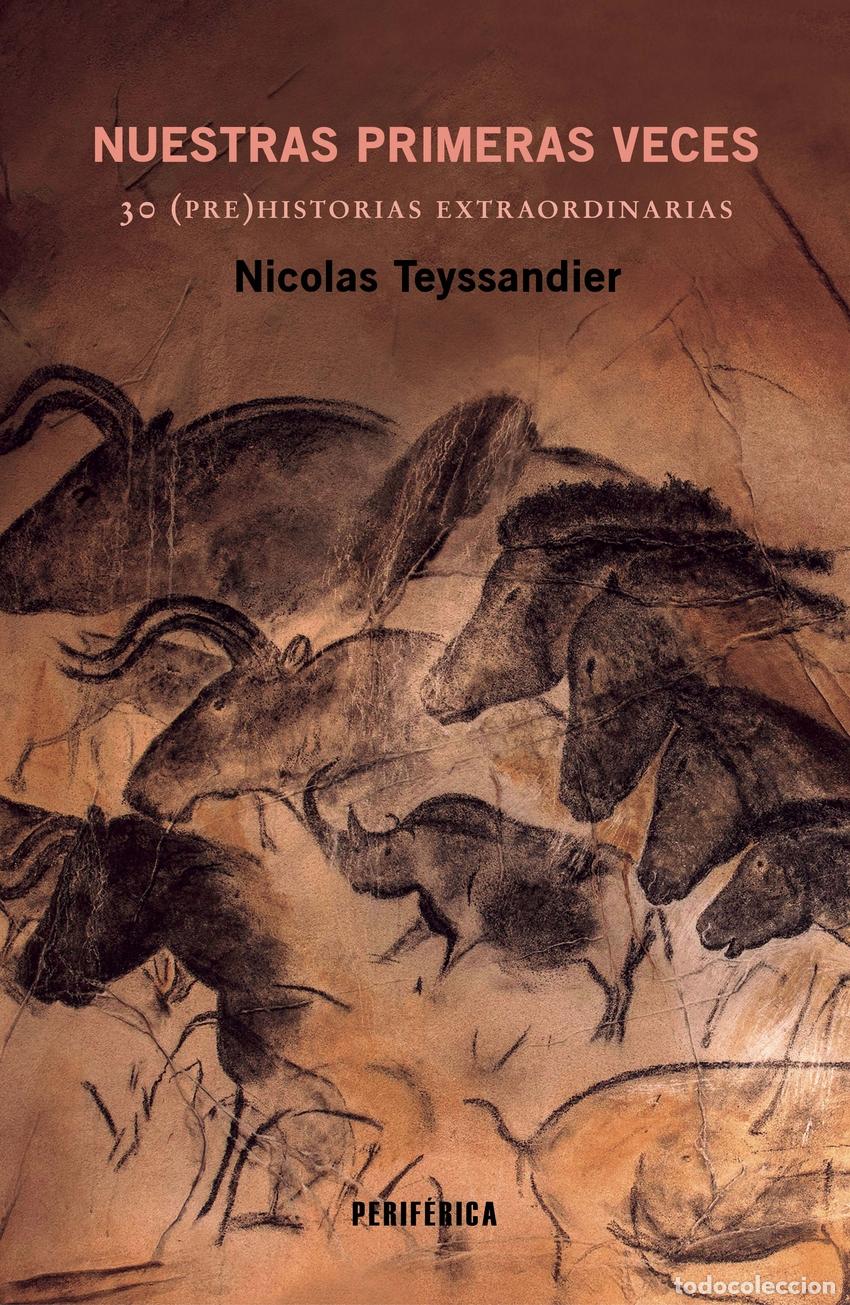 Libros: Nuestras primeras veces - Teyssandier, Nicolas - Foto 1