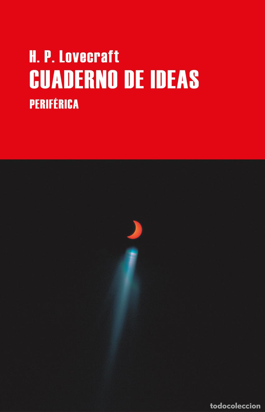 Libros: Cuaderno de ideas - Lovecraft, H. P.
