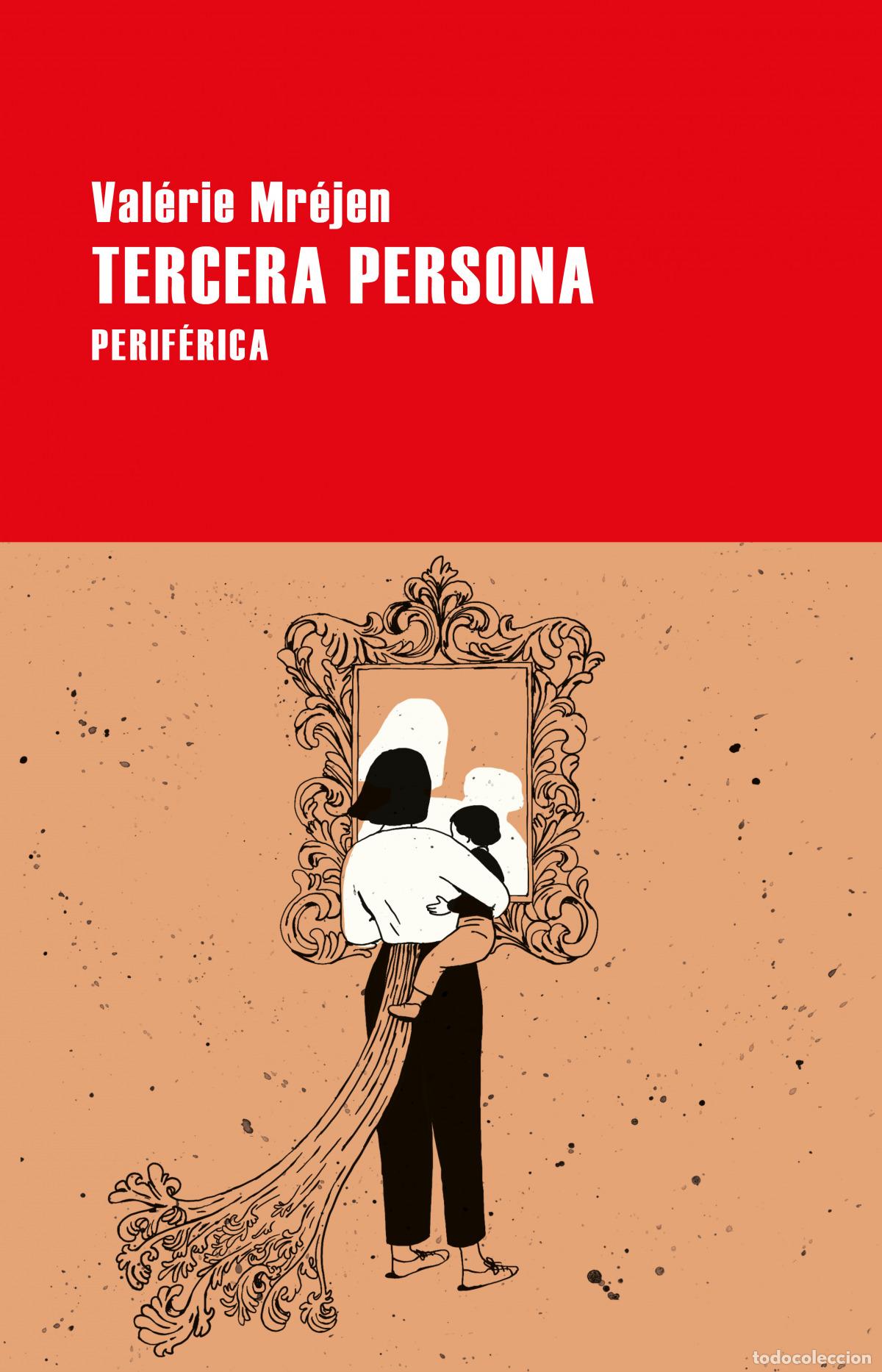 B&uuml;cher: Tercera persona - Mr&eacute;jen, Val&eacute;rie