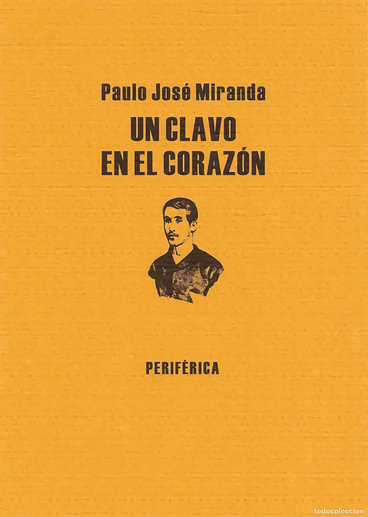Libros: Un clavo en el coraz&oacute;n - Miranda, Paulo Jos&eacute;