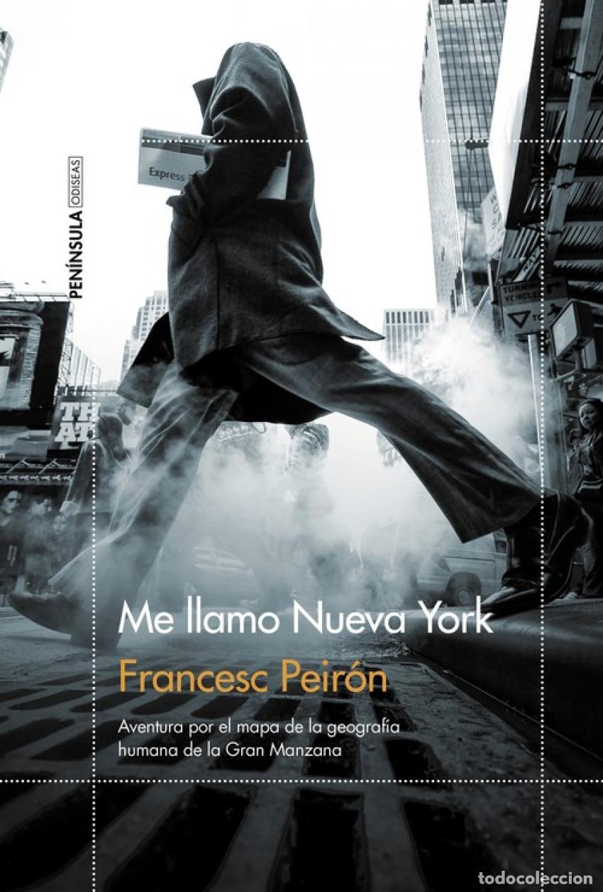 Libros: ME LLAMO NUEVA YORK - Peir&oacute;n, Francesc