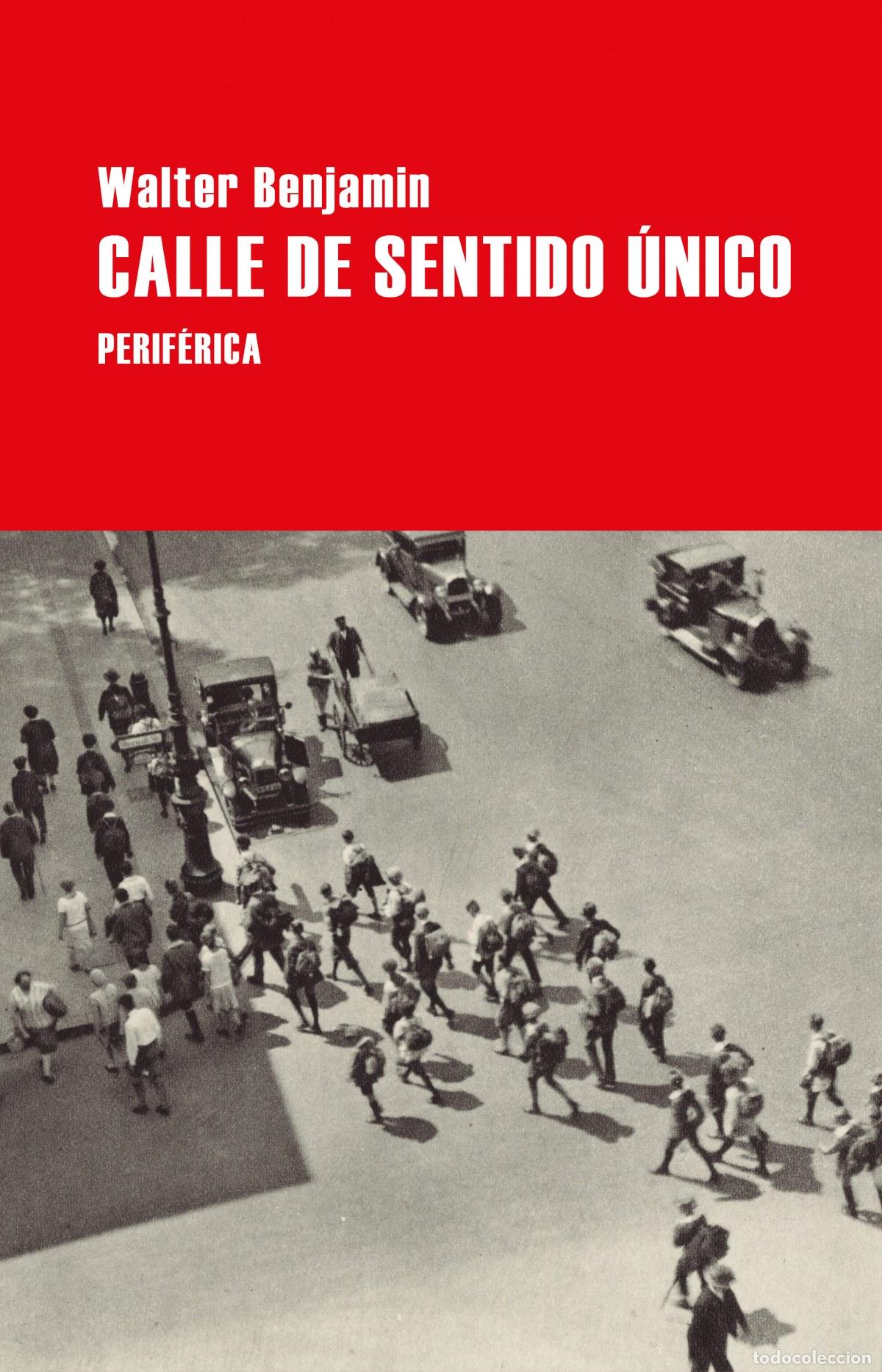 books: Calle de sentido &uacute;nico - Benjamin, Walter