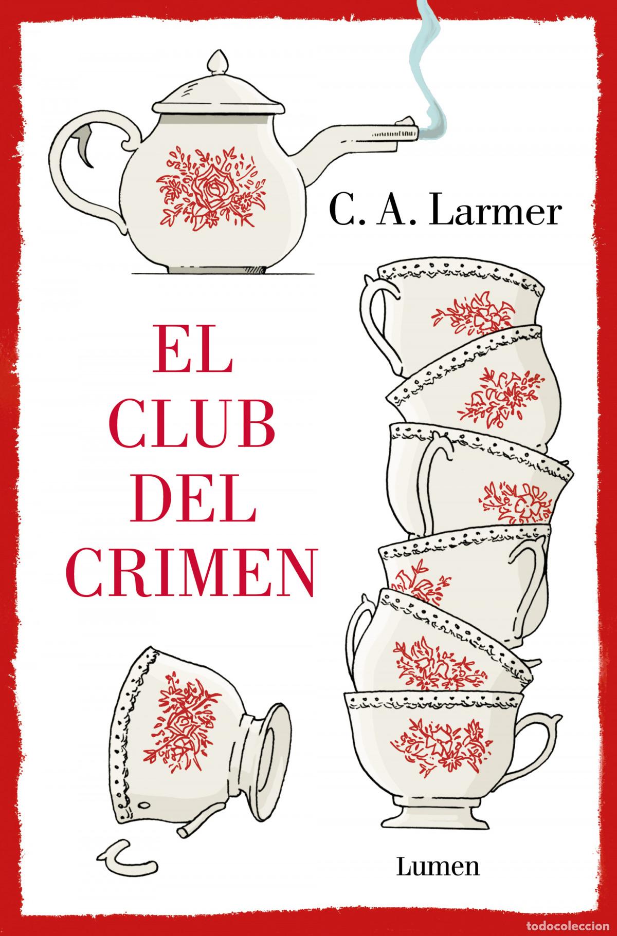 Livres: El Club del Crimen - Larmer, C.A.