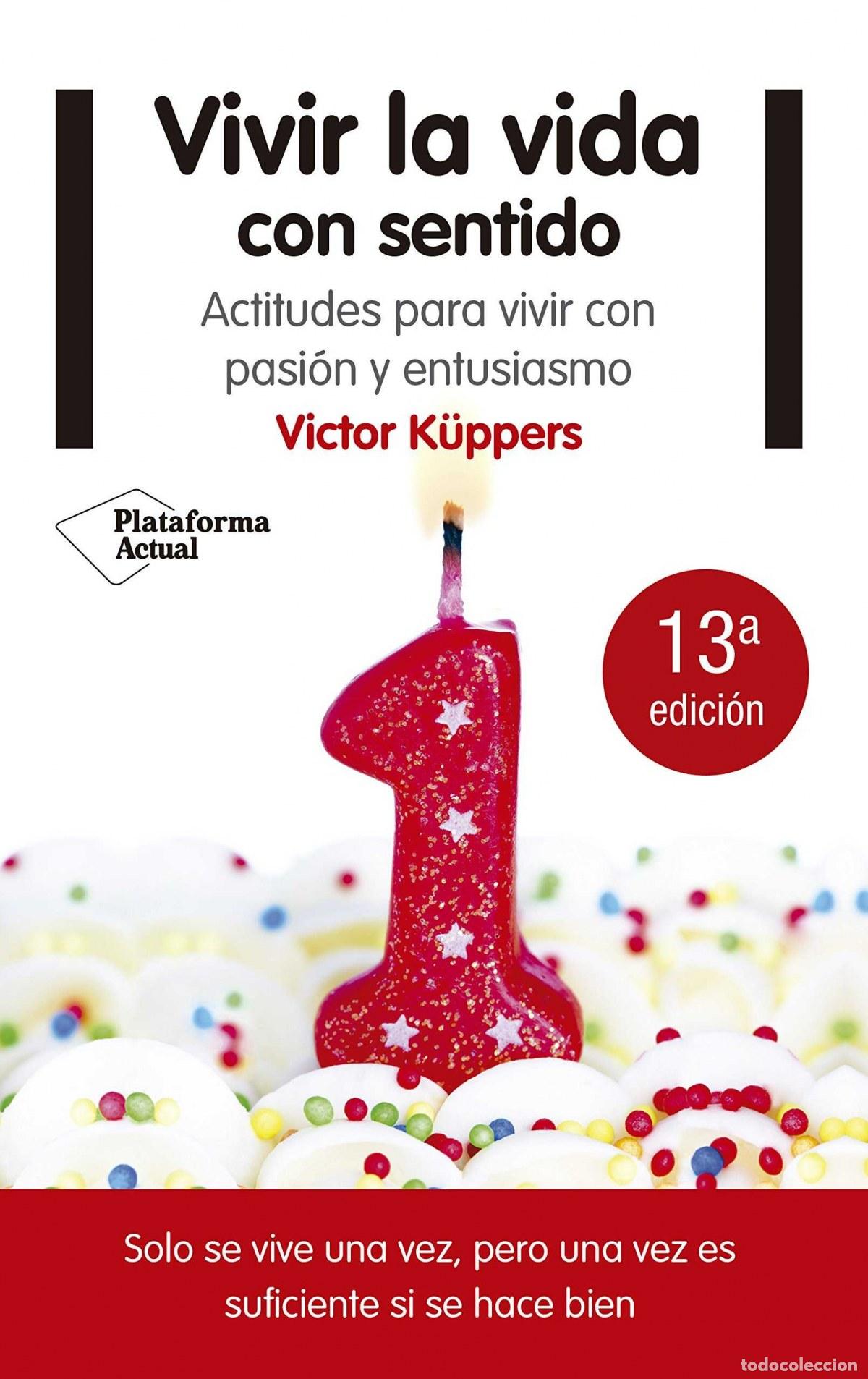 Libros: VIVIR LA VIDA CON SENTIDO - K&uuml;puers, Victor - Foto 1