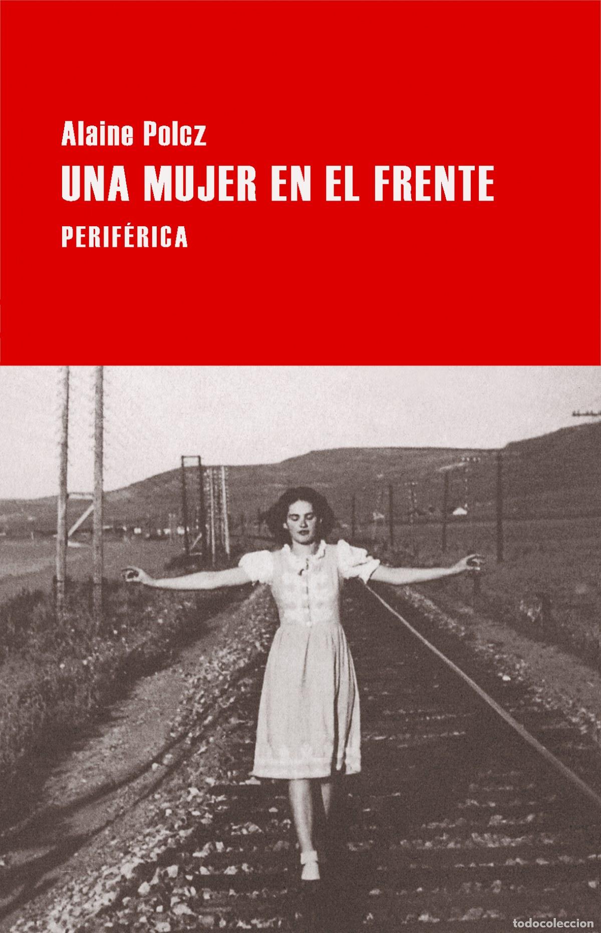 Livres: Una mujer en el frente - Polcz, Alaine