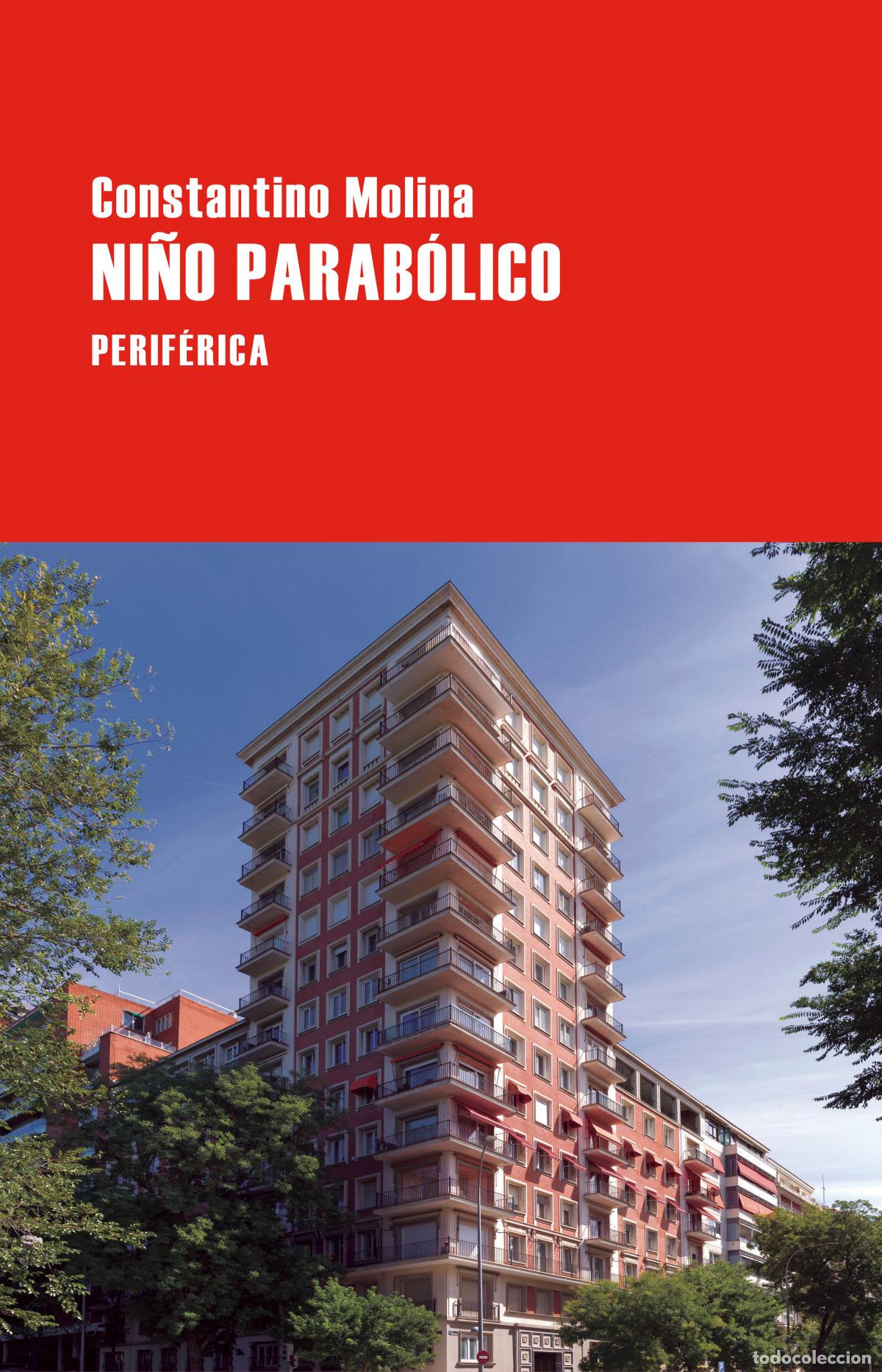 Livres: Ni&ntilde;o parab&oacute;lico - MOLINA, CONSTANTINO