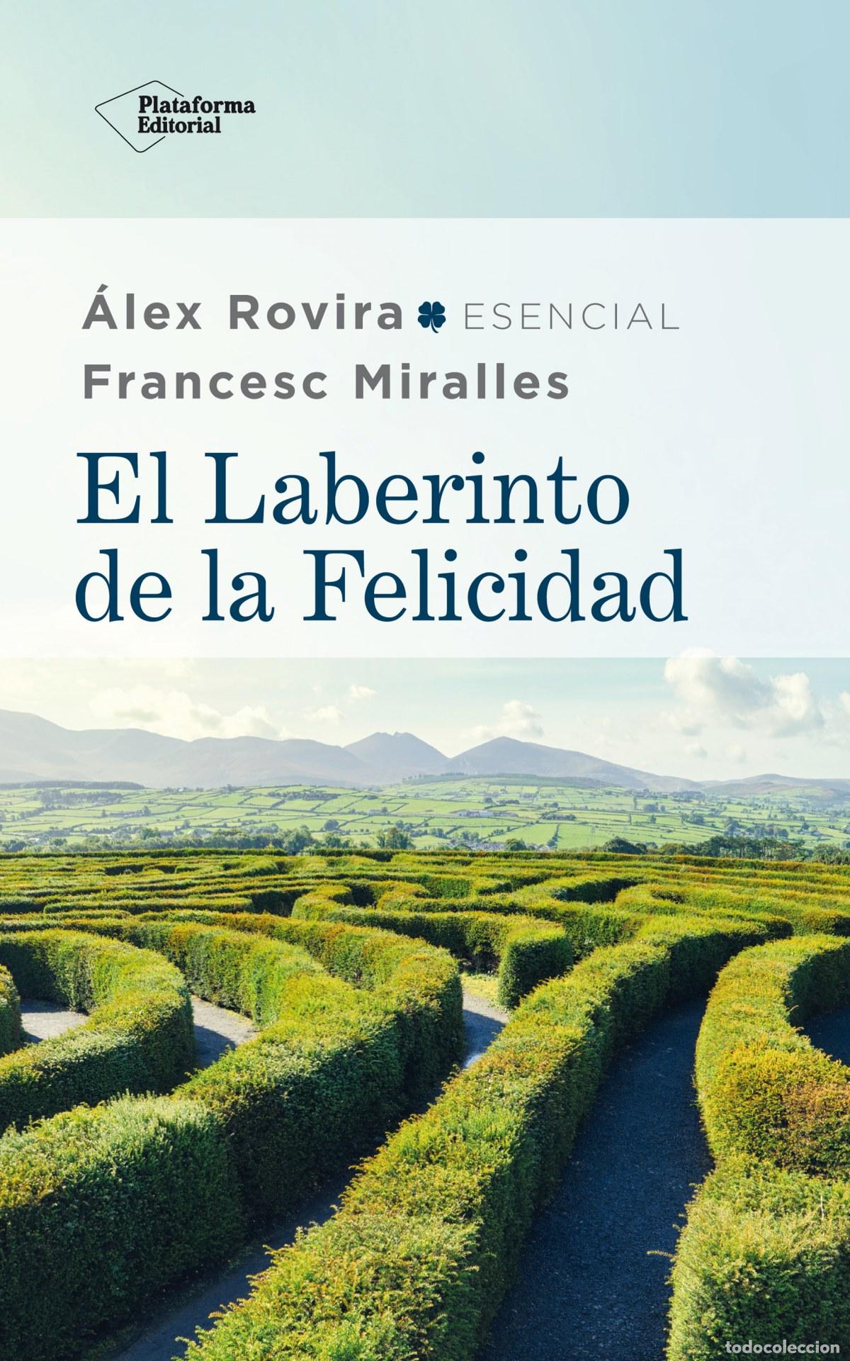 Libri di seconda mano: El laberinto de la felicidad - Rovira, &Aacute;lex
