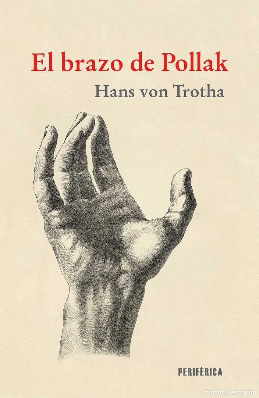 Libros: El brazo de Pollak - von Trotha, Hans - Foto 1