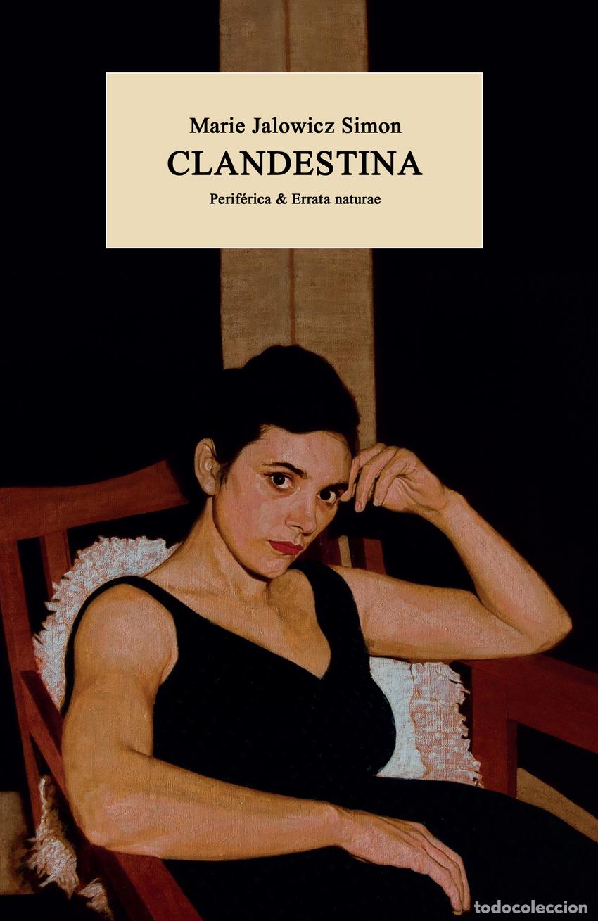 Libros: Clandestina - Jalowicz Simon, Marie - Foto 1