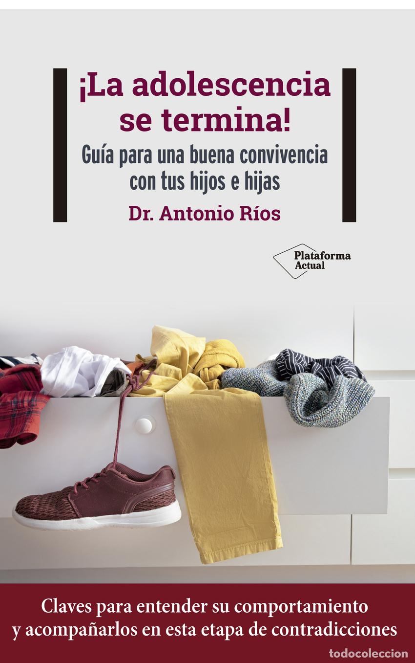 Libros: &iexcl;La adolescencia se termina! - R&iacute;os, Antonio - Foto 1