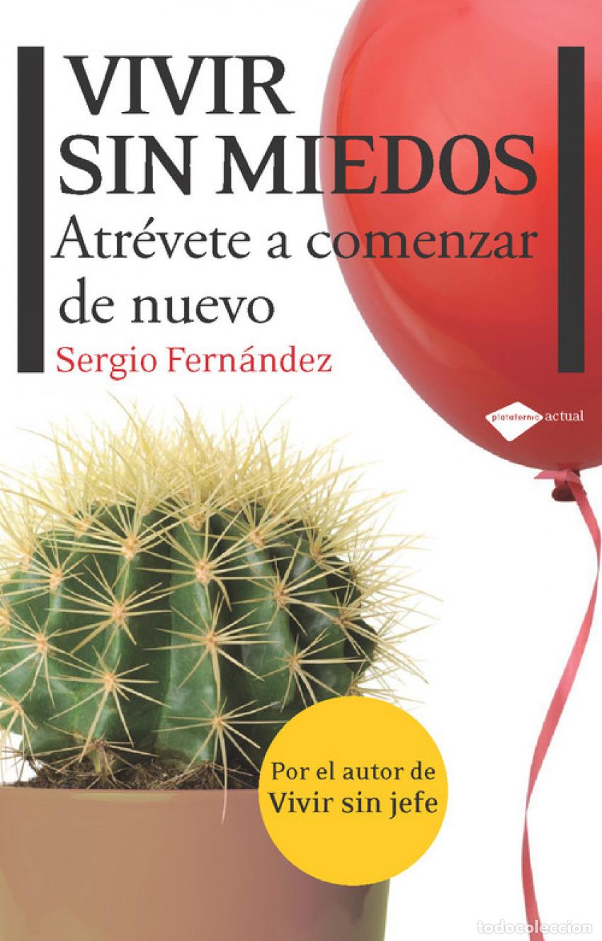 Libros: Vivir sin miedos - Fern&aacute;ndez L&oacute;pez, Sergio