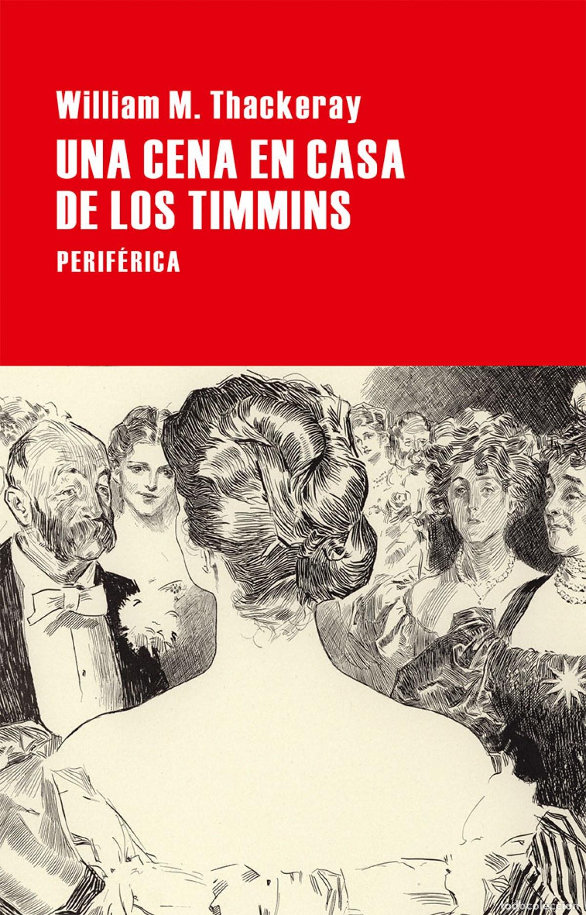 Libri di seconda mano: UNA CENA EN CASA DE LOS TIMMINS - M.THACKERAY, WILLIAM
