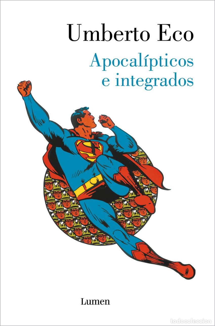 books: Apocal&iacute;pticos e integrados - Eco, Umberto