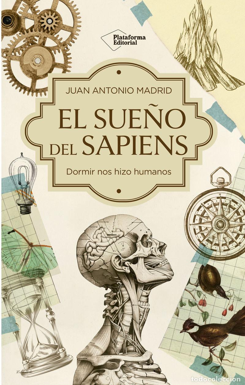 Libros: El sue&ntilde;o del Sapiens - Madrid, Juan Antonio - Foto 1