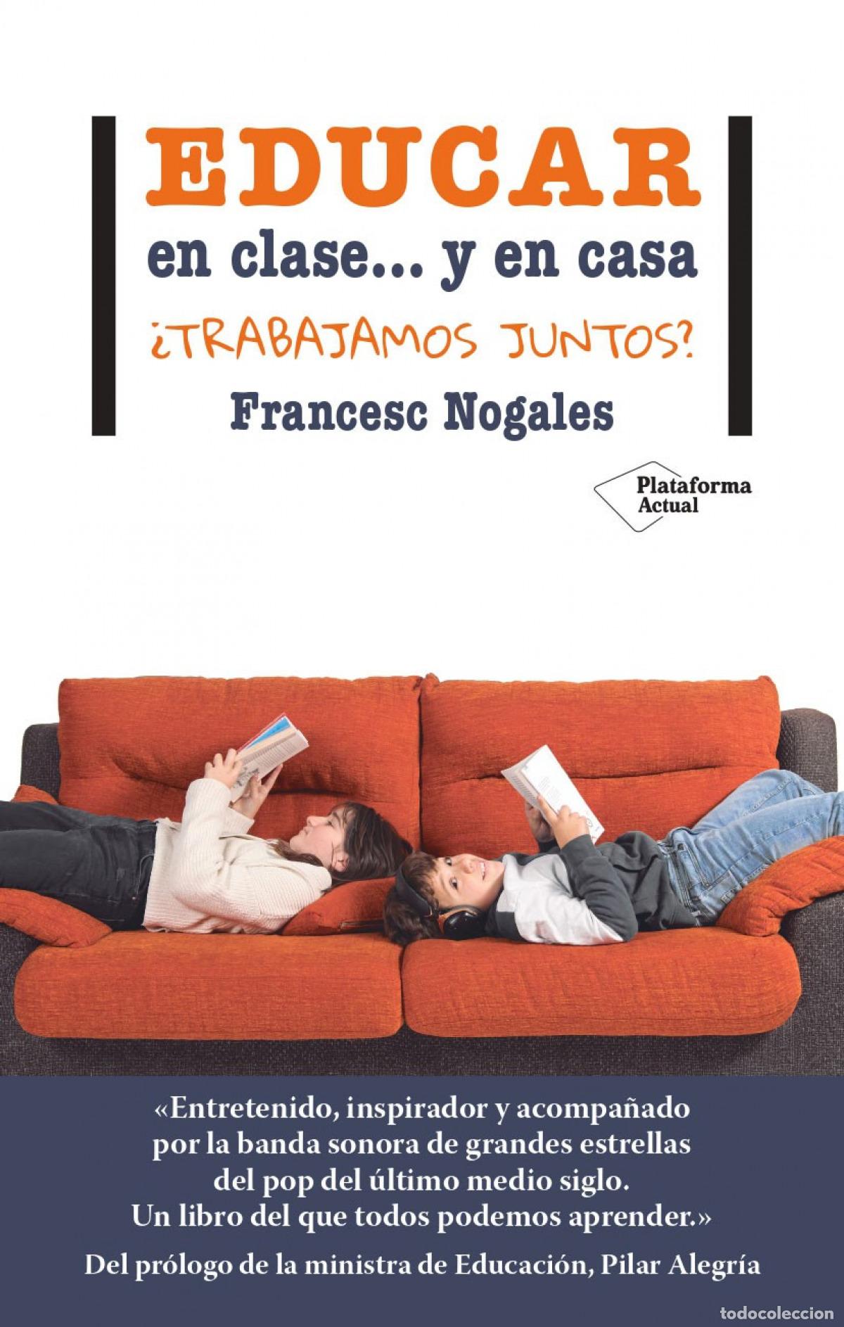 Livres: Educar en clase... y en casa - Nogales, Francesc