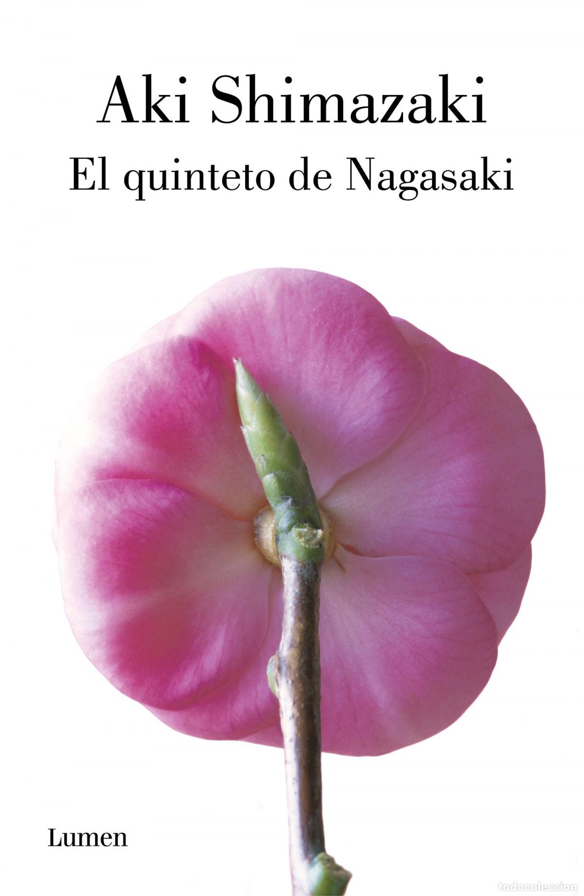Libros: EL QUINTETO DE NAGASAKI - Shimazaki, Aki