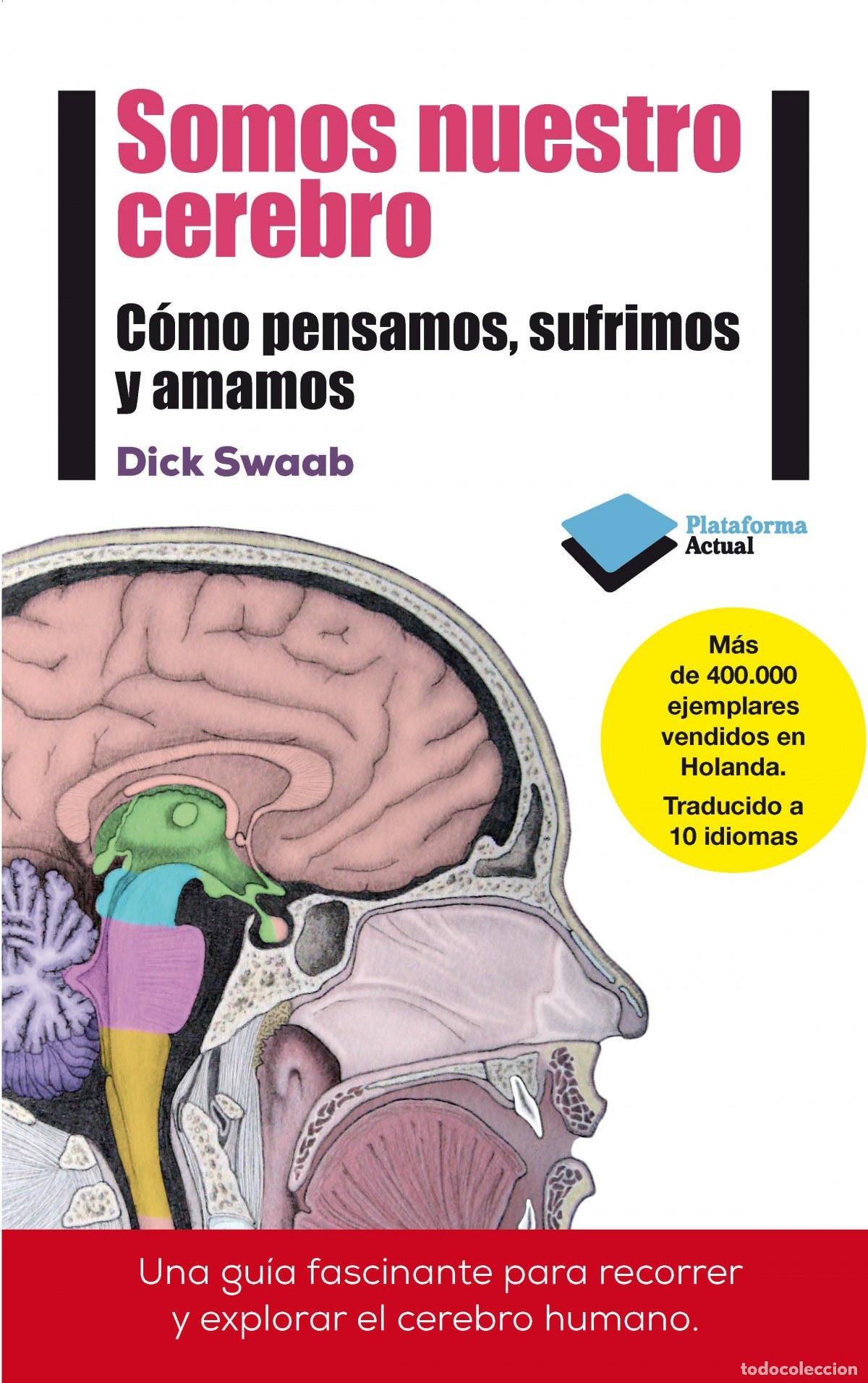 B&uuml;cher: Somos nuestro cerebro - Swaab, Dick