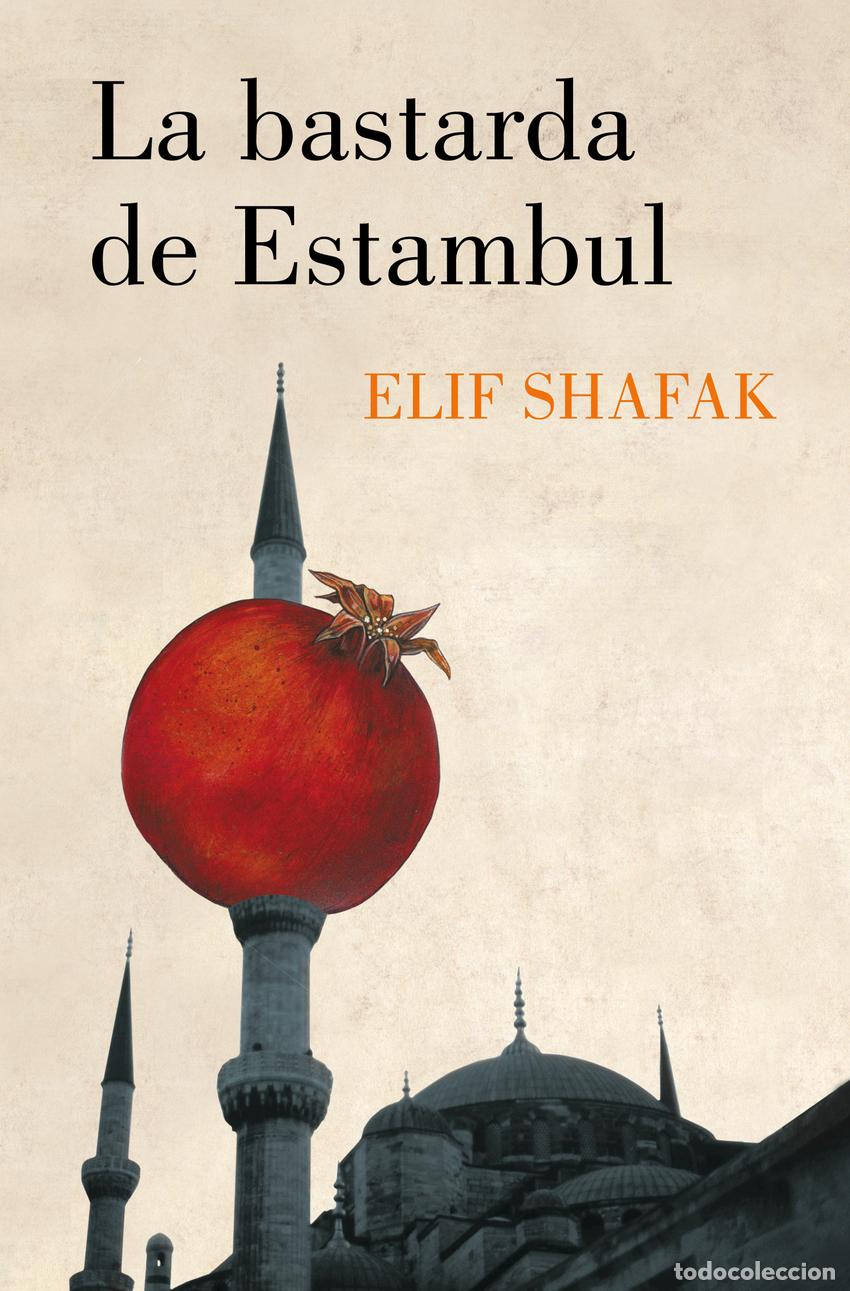 Libros: La bastarda de Estambul - Shafak, Elif - Foto 1