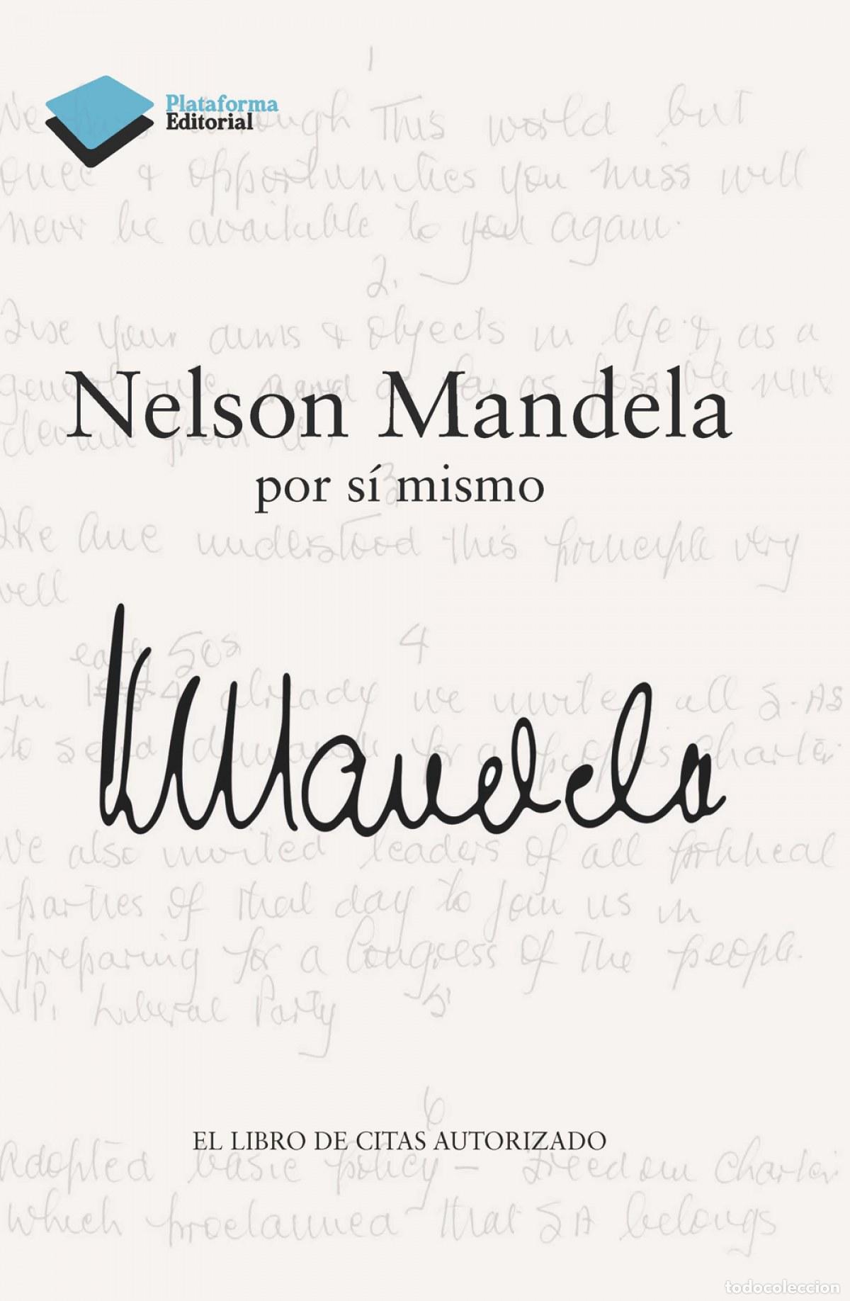 books: Nelson mandela por si mismo. El libro de citas autorizado - Mandela, Nelson