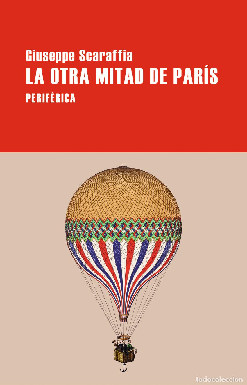 B&uuml;cher: La otra mitad de Par&iacute;s - Scaraffia, Giuseppe