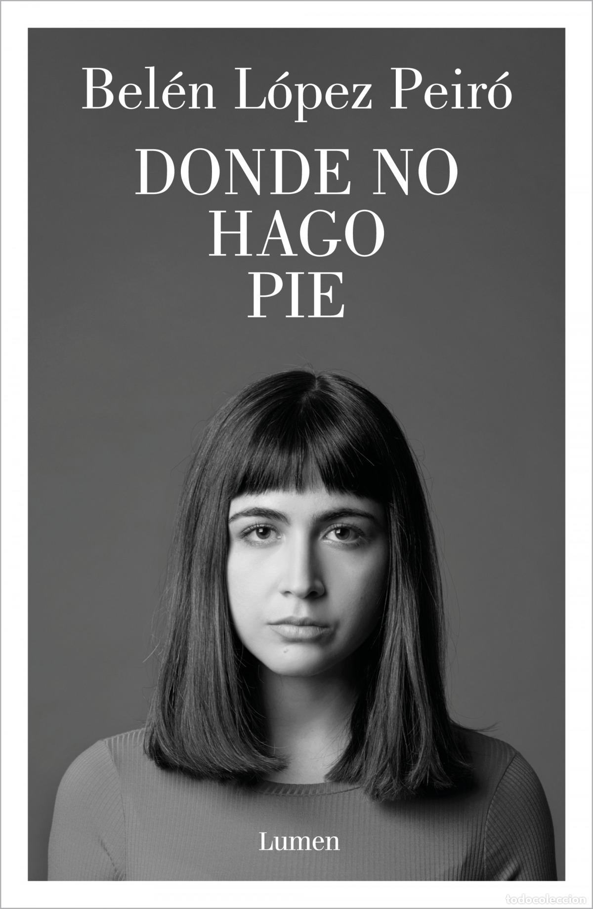 Libros: Donde no hago pie - L&oacute;pez Peir&oacute;, Bel&eacute;n - Foto 1